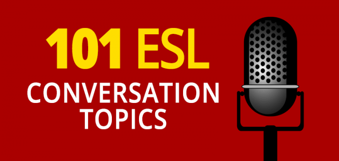 101 esl conversation topics