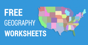 10 Free Geography Worksheets to Explore the World