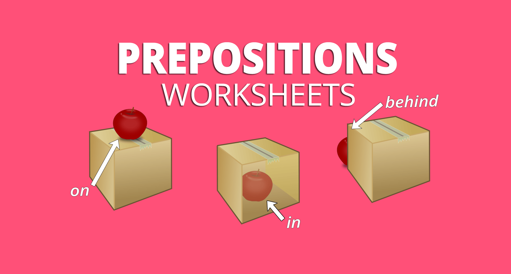 5 Preposition Worksheets for Place, Time and Movement - ALL ESL