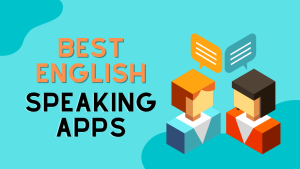 Best English Speaking Apps