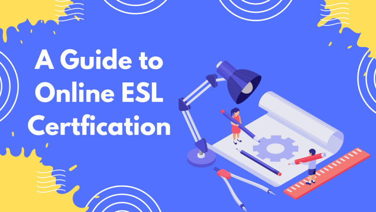 A Guide To Online ESL Certification Is It Worth It? ALL ESL