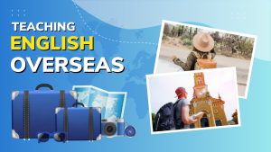 Teaching English Overseas: A Checklist of What To Do Before