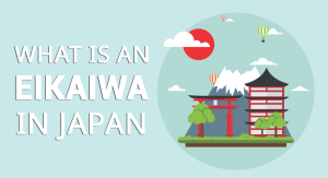 What Is an Eikaiwa?