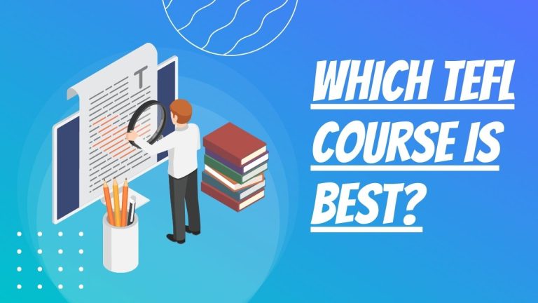 Which TEFL Course Is Best