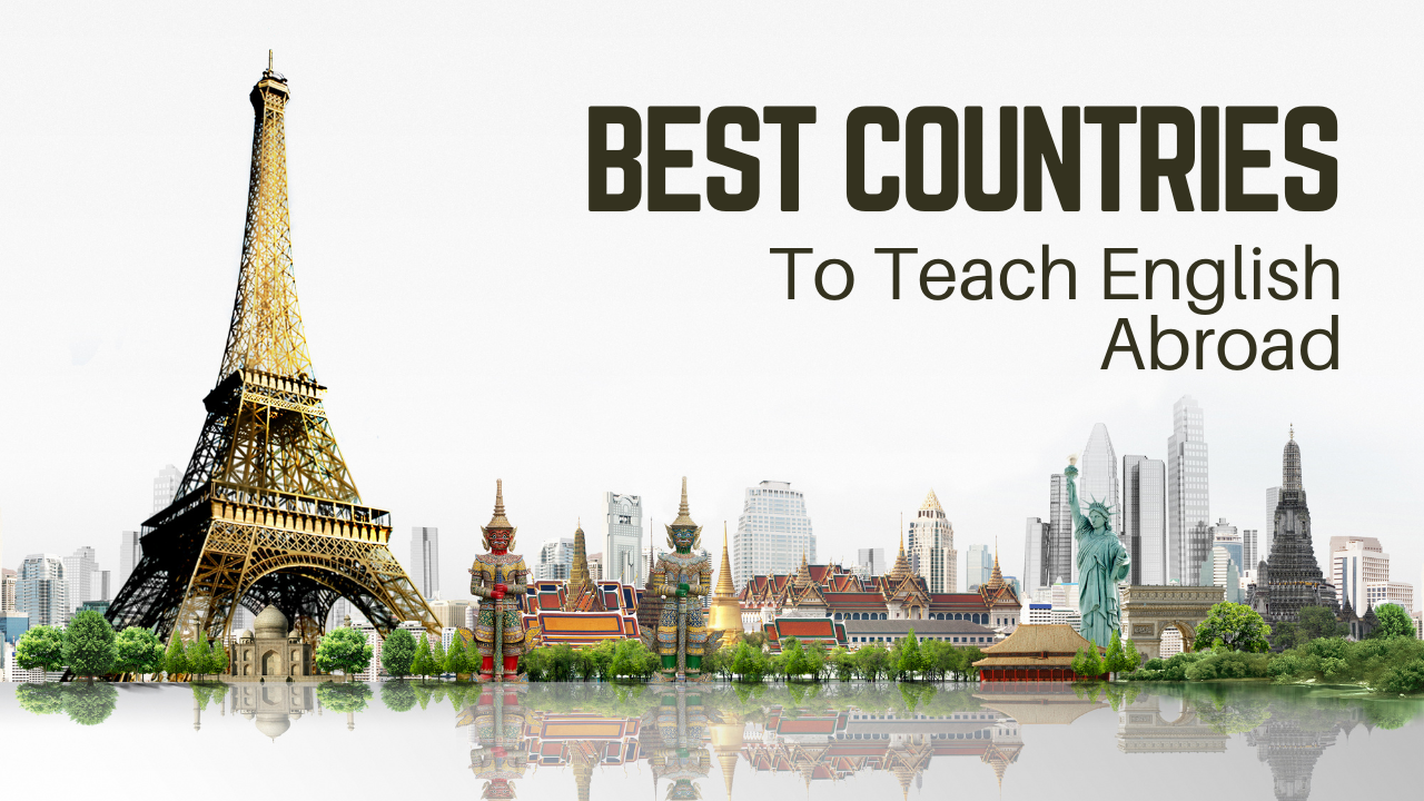 Best Countries To Teach English