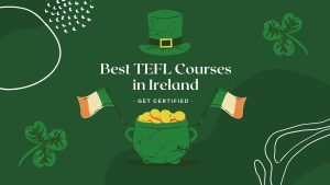 Best Ireland TEFL Courses