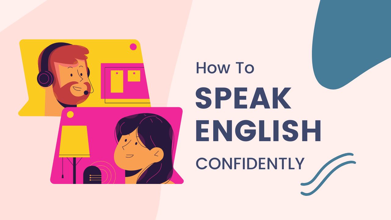 How To Speak English Confidently
