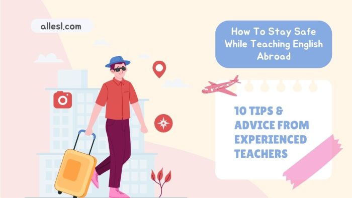 How To Stay Safe While Teaching English Abroad