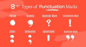 8 Types of Punctuation Marks