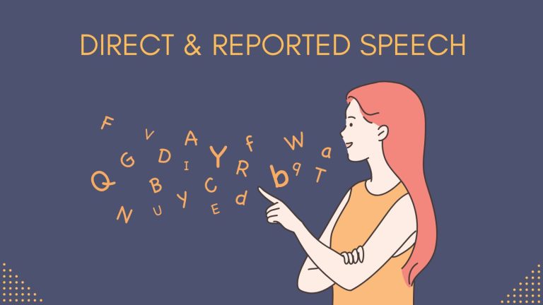 Direct and Reported Speech